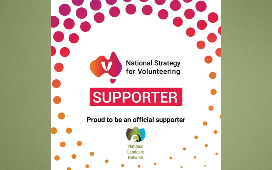 National Landcare Network now official supporter of the National Strategy for Volunteering