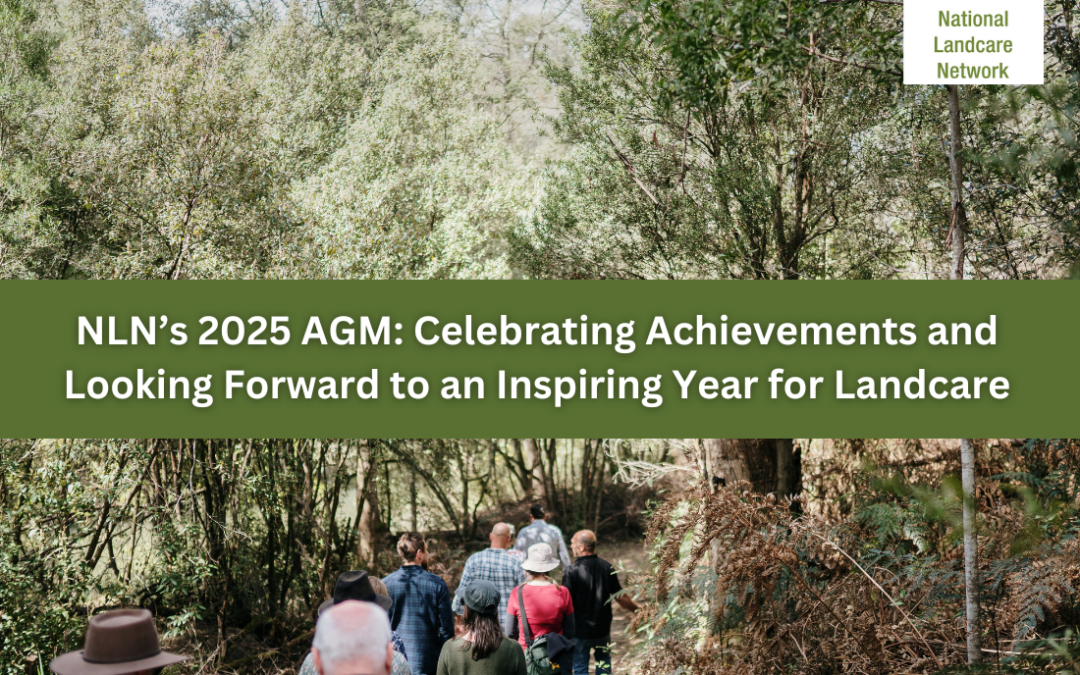 NLN’s 2025 AGM: Celebrating Achievements and Looking Forward to an Inspiring Year for Landcare
